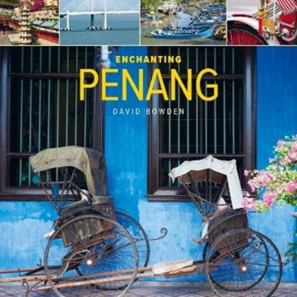 Enchanting Penang (2nd edition)