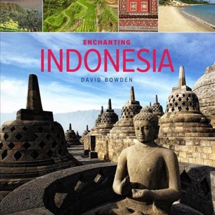 Enchanting Indonesia (2nd edition)