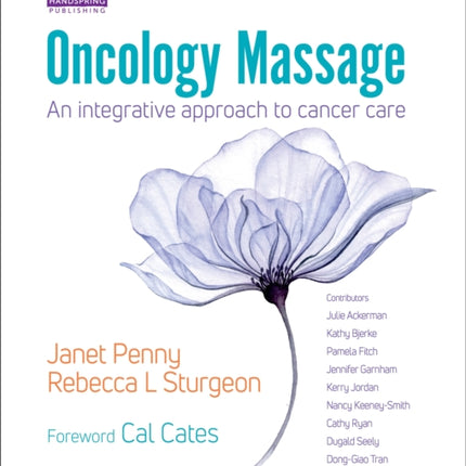 Oncology Massage: An Integrative Approach to