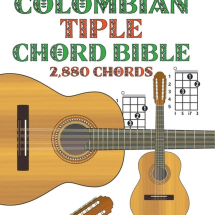 THE COLOMBIAN CHORD BIBLE TRADITIONAL