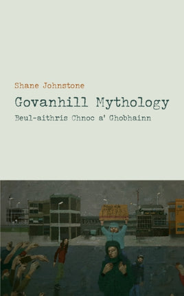 Govanhill Mythology