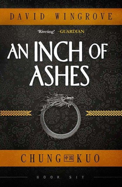 An Inch of Ashes: Book 6: Chung Kuo