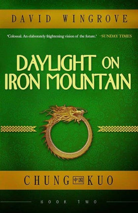 Daylight on Iron Mountain: Book 2: Chung Kuo