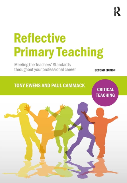 Reflective Primary Teaching: Meeting the