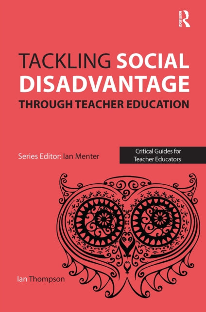 Tackling Social Disadvantage through Teacher