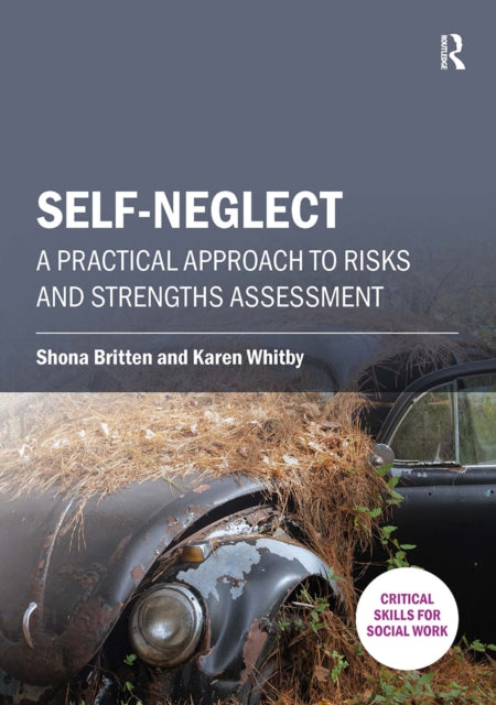 Self-neglect: A Practical Approach to Risks and