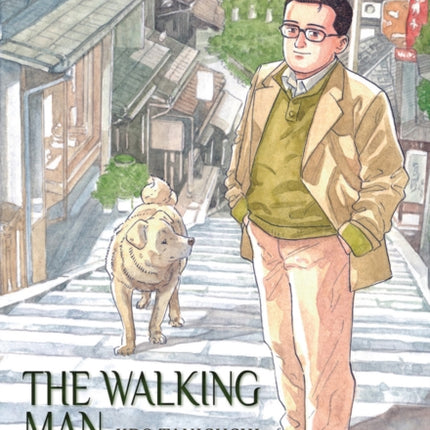 The Walking Man: And Other Perambulations