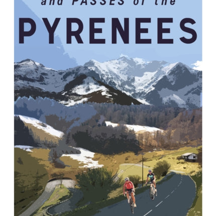 A Cyclist's Guide to the Pyrenees