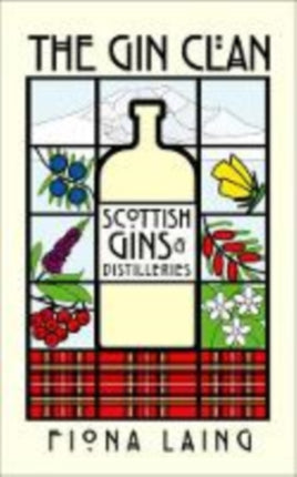 The Gin Clan: Scottish Gins and Distilleries