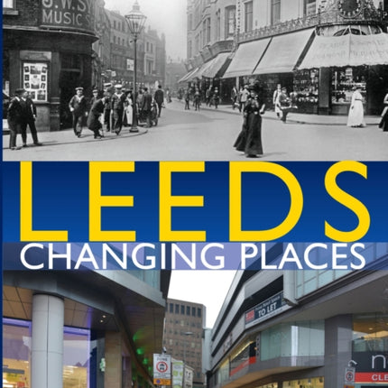 Leeds: Changing Places