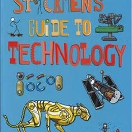 Stickmen's Guide to Technology: Stickmen's Guide to Stem