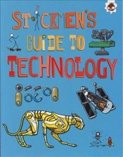 Stickmen's Guide to Technology: Stickmen's Guide to Stem