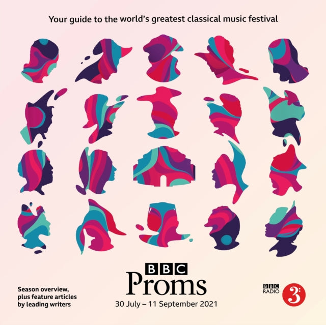 BBC Proms 2021 Festival Guide BBC Proms Guides