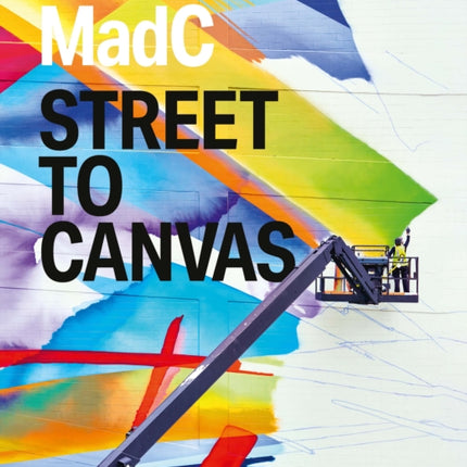 MadC: Street to Canvas