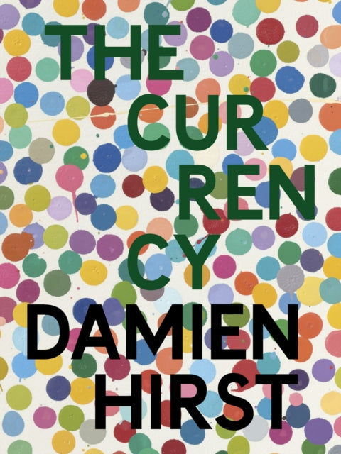 Damien Hirst: The Currency