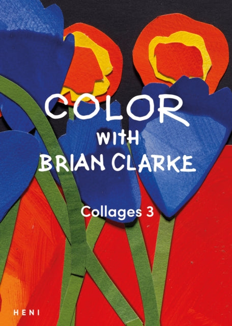 Color with Brian Clarke Collages 3