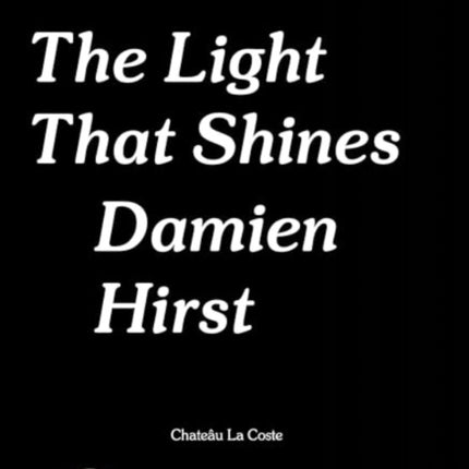 Damien Hirst The Light That Shines