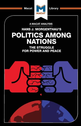 An Analysis of Hans J. Morgenthau's Politics Among Nations