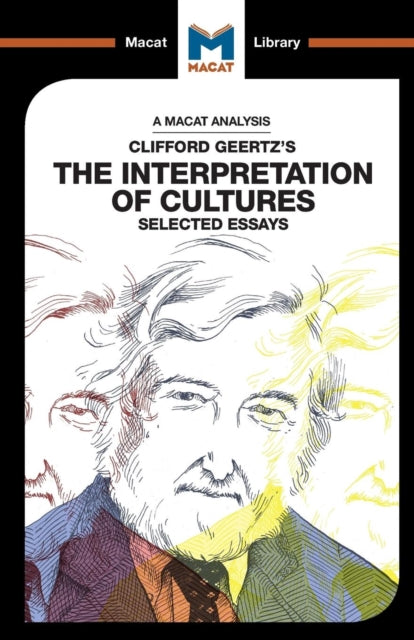 An Analysis of Clifford Geertz's The Interpretation of Cultures: Selected Essays