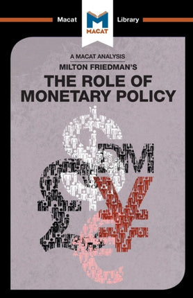 An Analysis of Milton Friedman's The Role of