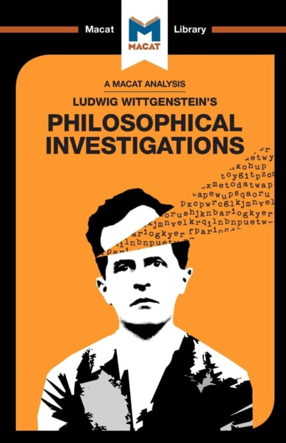 An Analysis of Ludwig Wittgenstein's