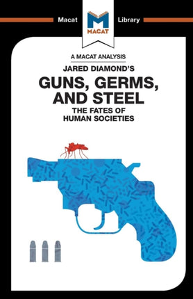 An Analysis of Jared Diamond's Guns, Germs &
