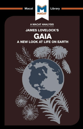 An Analysis of James E. Lovelock's Gaia: A New