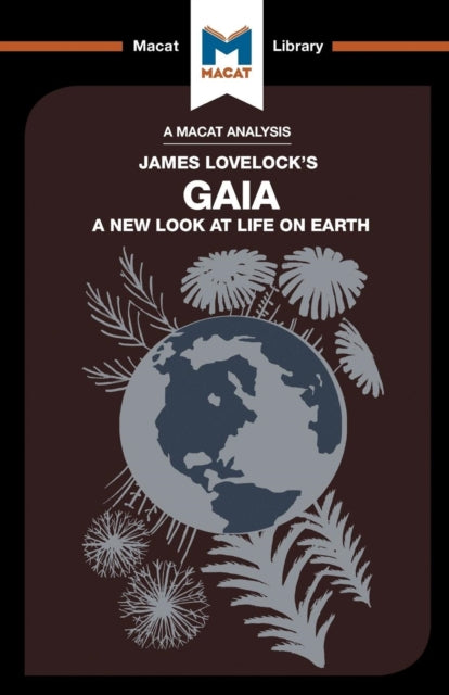 An Analysis of James E. Lovelock's Gaia: A New