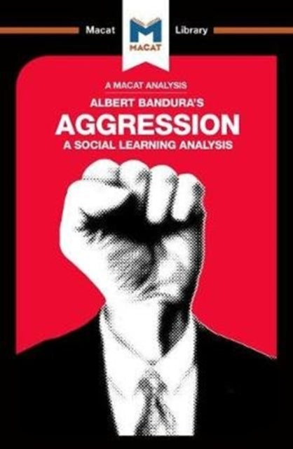An Analysis of Albert Bandura's Aggression: A