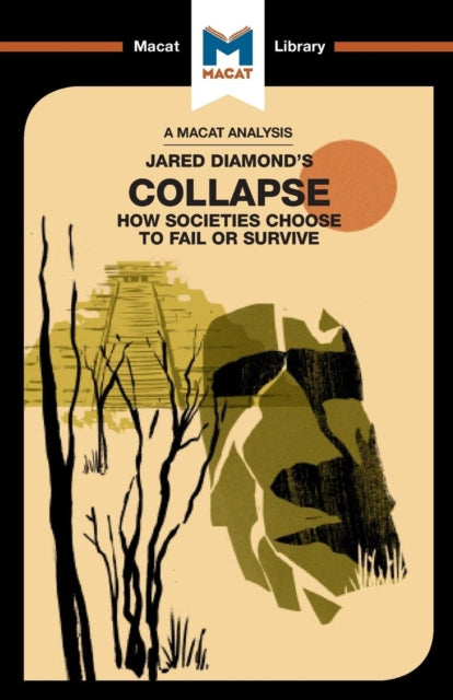 An Analysis of Jared M. Diamond's Collapse: How