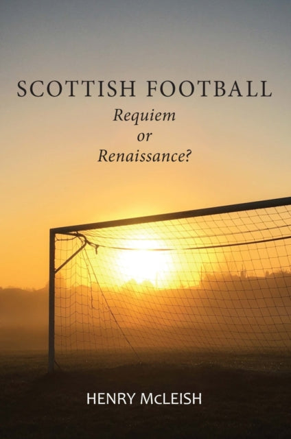 Scottish Football: Reviving the Beautiful Game