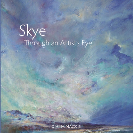 Skye Through an Artist's Eye