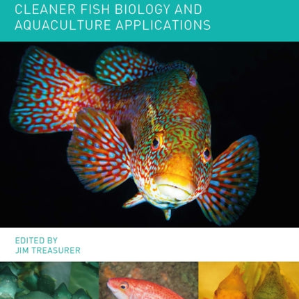 Cleaner Fish Biology and Aquaculture Applications