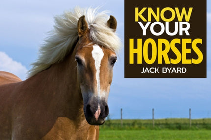 Know Your Horses