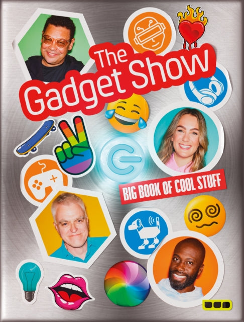 The Gadget Show The Big Book of Cool Stuff