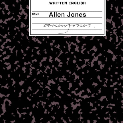 Written English: An artist’s book by Allen Jones