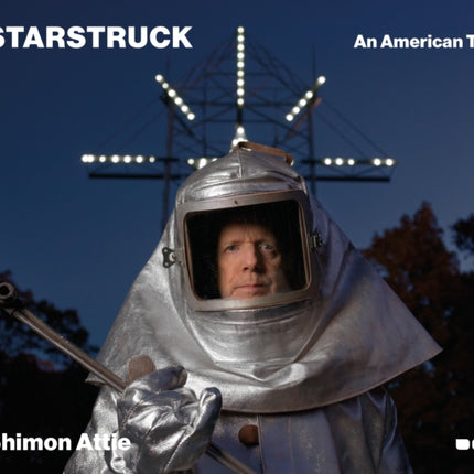 Shimon Attie - Starstruck: An American Tale