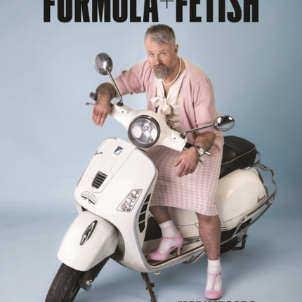 Mark Woods Formula  Fetish