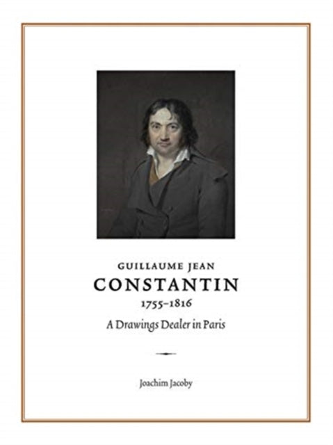 Guillaume Jean Constantin (1755–1816): A Drawings