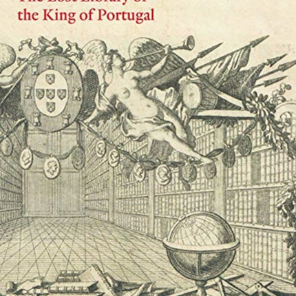 The Lost Library of the King of Portugal