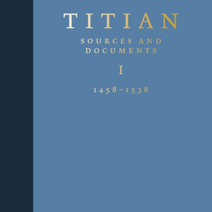 Titian: Sources and Documents