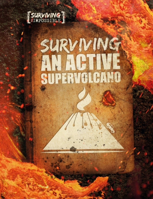 Surviving an Active Supervolcano