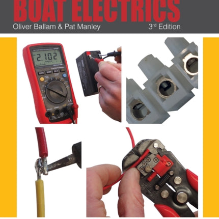 Essential Boat Electrics: Carry out Electrical Jobs on Board Properly & Safely