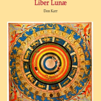 The Book of the Moon: Liber Lunae