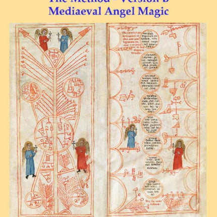 Ars Notoria: The Method - Version B: Mediaeval Angel Magic