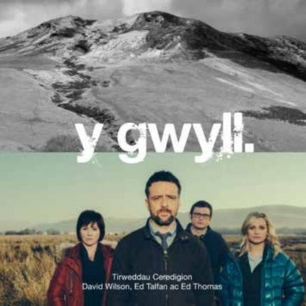 Gwyll, Y - Tirweddau Ceredigion