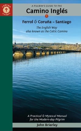 A Pilgrims Guide to the Camino IngleS