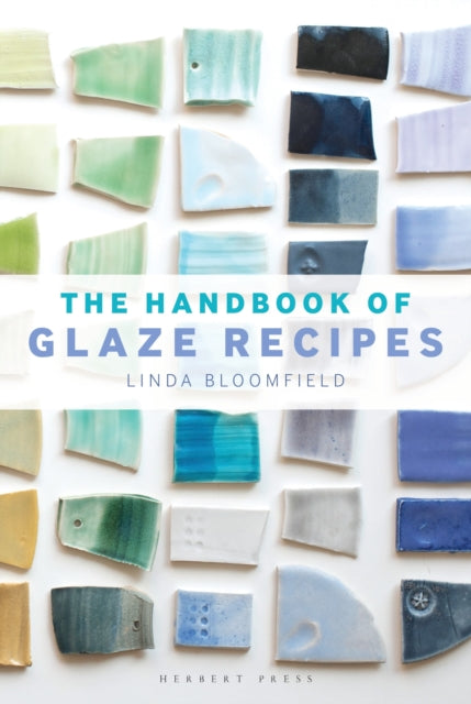 The Handbook of Glaze Recipes