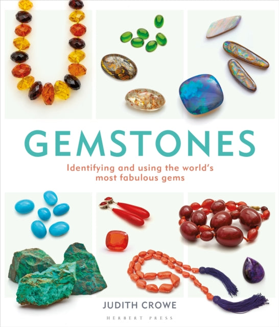 Gemstones: Identifying and Using the World's Most Fabulous Gems