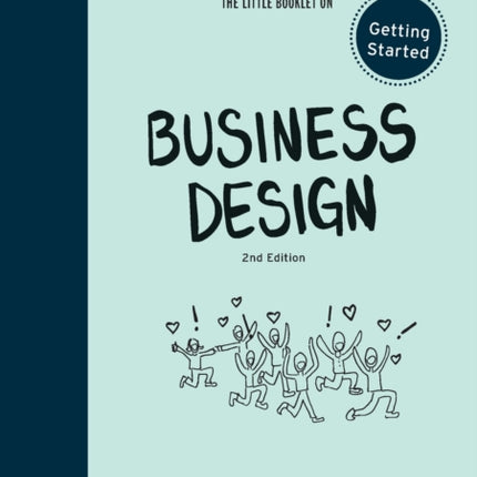 The Little Booklet on Business Design: Getting Started